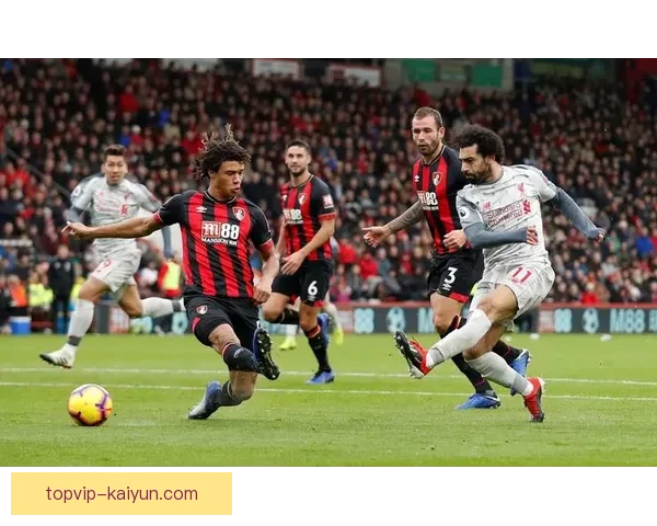 伯恩茅斯樱桃军团状态回暖，近期表现备受关注